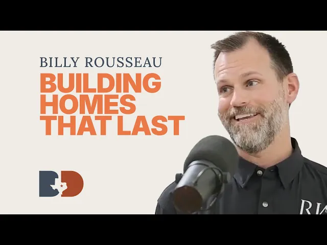 RJA Construction Owner Billy Rousseau Featured on the Building Dallas Podcast